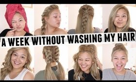 A Week Without Washing My Hair Hairstyles