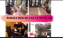 Whole House Clean With Me| Speed Cleaning Motivation
