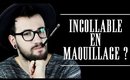 INCOLLABLE EN MAQUILLAGE ?
