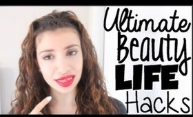 Ultimate Beauty Life-Hacks Every Girl Needs!