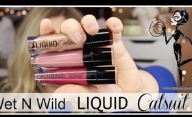 WET N WILD MEGALAST LIQUID CATSUIT MATTE LIPSTICKS | $4.99