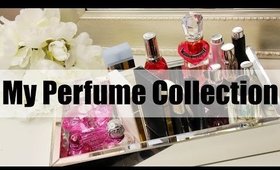 MY PERFUME COLLECTION | Mrslolalynn