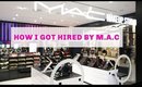 M.A.C HIRED ME! | STORY TIME!!!!!!!!!
