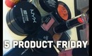 5 Product Friday | Top Drugstore Brands