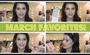 March Favorites 2015!