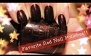 Favorite Red Nail Polishes (ROY G BIV Series!)