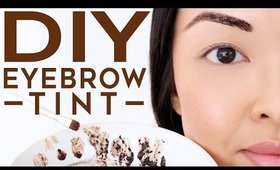 HOW TO: Tint Your Eyebrows At Home Naturally | DIY Recipe