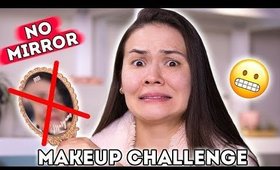 NO MIRROR MAKEUP CHALLENGE | Maryam Maquillage