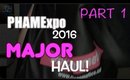 PHAMExpo 2016 MAJOR Haul - Day 1