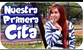 TODO SOBRE NUESTRO PRIMER ENCUENTRO ♥ | Kika Nieto