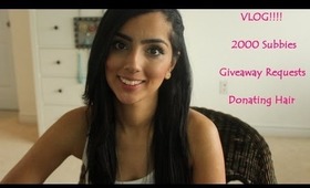 VLOG:  Giveaway Winner, 2000 Subscribers, My HAIR, Future Giveaway?
