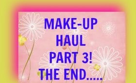 MAKEUP COLLECTIVE HAUL ~ P 3!!!