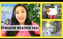 Sweater Weather Tag!