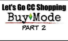 The Sims 4 Let's Go CC Shopping Buy Mode Part 2