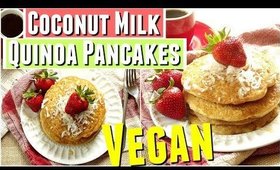 Vegan Coconut Milk Quinoa Pancake Recipe, Vegan Pancake Recipe no Banana with coconut milk & quinoa