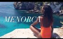 MY B-DAY in MENORCA | Travel Vlog