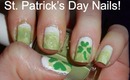 St. Patrick's Day Nail Tutorial!