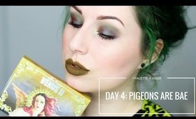 DAY 4: PIGEONS ARE BAE