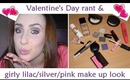 Valentine's Rant & Lilac/Silver/Pink MakeUp Look