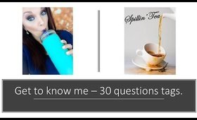 GRWM | 30 "get to know me" Questions Tag