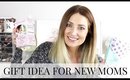 Favorite Baby + Mom Products (gift idea for new moms!) | Kendra Atkins