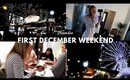 First December Weekend  I  December