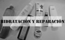 Hidratación y reparación ♥ | Productos recomendados