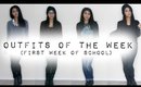 Outfits of the Week: First Week Back to School (OOTW #2)