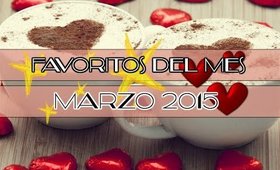 ★ FAVORITOS: Marzo 2015 ★