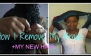 How I Remove My Braids + My NEW HAIR!
