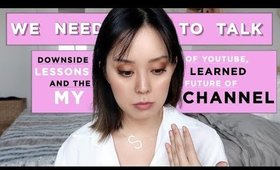 WE NEED TO TALK | Depression, Downside of Youtube, and What's Next?