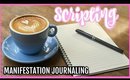 Manifestation Journaling! │ How to Use SCRIPTING In The LAW OF ATTRACTION To Manifest What You Want!