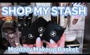 SHOP MY STASH: April 2020 🦋 Monthly Makeup Basket