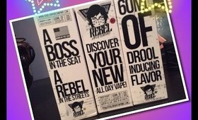 Rebel Vapors E Liquid Tasting!