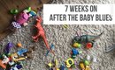 7 Weeks After the Baby Blues & Thank You