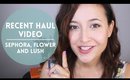 Recent Haul Video Sephora, Flower and Lush | Friedia