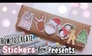 KAWAII STICKERS for PRESENTS!🎄 ( Cheap&Easy )