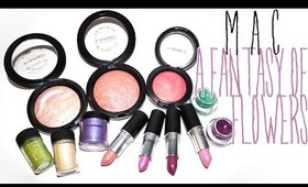 Review & Swatches: MAC A Fantasy of Flowers Collection
