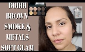 Bobbi Brown Smoke and Metals Palette| Romantic Soft Glam| HOLIDAY 2019