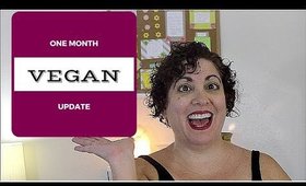 Vegan Update | One Month