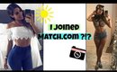 I joined Match.com!! | Match Stories