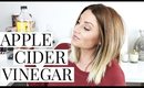 Top Uses for Apple Cider Vinegar | Kendra Atkins