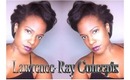 Natural Hair: Product Review "Lawrence Ray Concepts" Part 2