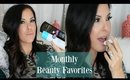 Monthly Beauty Favorites ❤️