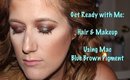 Get Ready with Me: Hair & Makeup for a Night Out