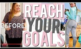 Reach Your Goals in 2018!