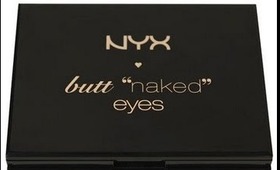 NYX Butt Naked Eyes Review!