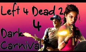 Left4Dead2 - Dark Carnival - 4