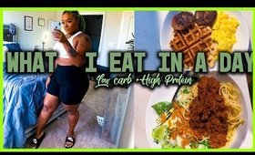 What I Eat in a Day| Easy LOW CARB HIGH PROTEIN Meal Ideas + Health Over Weight Loss