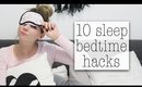 10 Bedtime Sleep Hacks